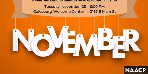 Galesburg NAACP General Meeting
