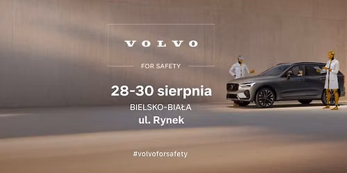 Volvo For Safety – interaktywne miasteczko bezpieczeństwa w Bielsku-Białej