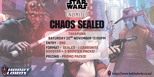 Star Wars Unlimited - Chaos Sealed!