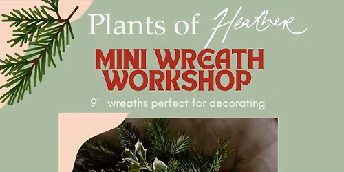Mini Wreath Workshop