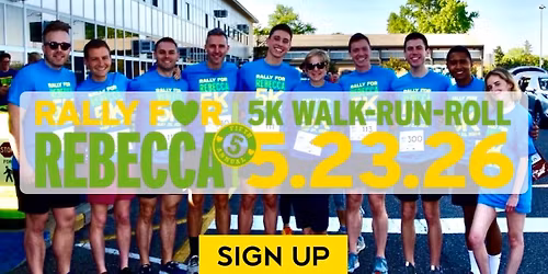 5th Annual Rally for Rebecca 5K Walk-Run-Roll and Fun Run