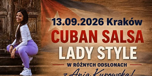 Cuban Salsa Lady Style warsztaty dla Kobiet z Ani\u0105 Kurowsk\u0105 - Krak\u00f3w 13.09.2026