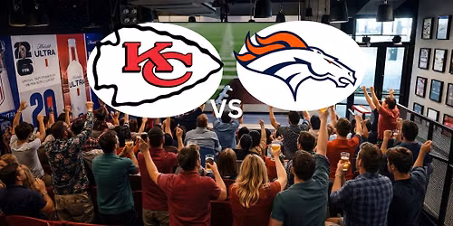 Kansas City Chiefs @ Denver Broncos \u2013 NFL Football Watch Party