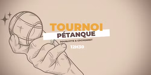 DMES - DOUBLETTE & COCHONNET #7 - Tournoi de P\u00e9tanque