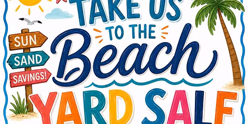 Newport Peds \u201cTake us to the Beach\u201d Yard Sale 