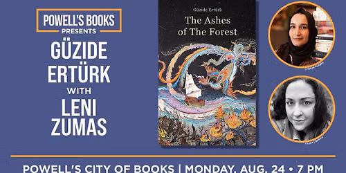 Powell's Presents: Gu\u0308zide Ertu\u0308rk in Conversation With Leni Zumas