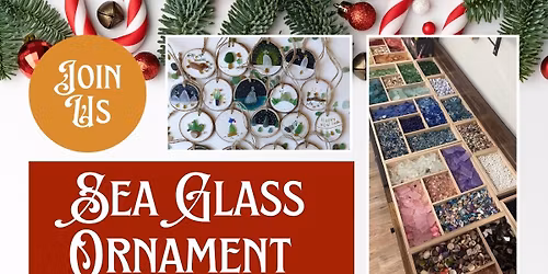 Sea Glass Ornament Workshop
