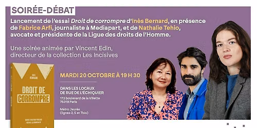 Lancement de l'essai \u00ab Droit de corrompre \u00bb d'In\u00e8s Bernard