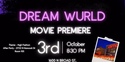 Dream Wurld - Film Showcase Event