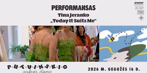 PUTVINSKIO GATV\u0116S DIENA\u201926 \ud83d\udfe1 Tina Jeranko \u201etoday it suits me\u201d