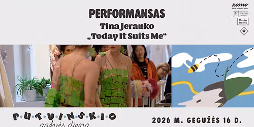 PUTVINSKIO GATV\u0116S DIENA\u201926 \ud83d\udfe1 Tina Jeranko \u201etoday it suits me\u201d