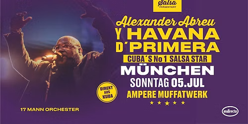 Alexander Abreu y Havana D'Primera - M\u00fcnchen