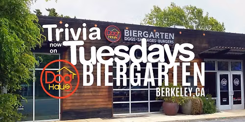 TUESDAY Trivia at Dog Haus Berkeley