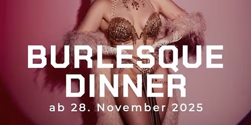 Burlesque Dinner Heidelberg