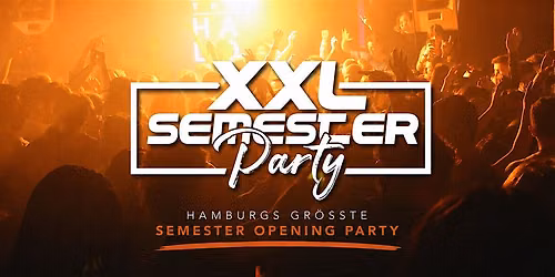 XXL Semester Party @ HALO Club (Semester Opening Party)