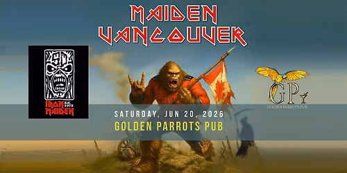 Maiden Vancouver - Golden Parrots Pub - Coquitlam, BC