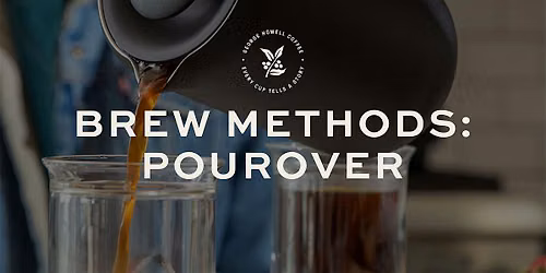 Brew Methods: Pour Overs