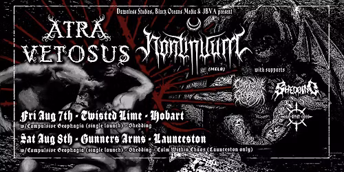 ATRA VETOSUS \/ NONTINUUM (Melb) LIVE IN LAUNCESTON