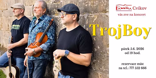 Koncert skupiny TrojBoy ve Cvikov\u011b