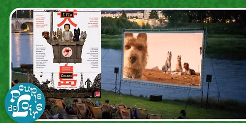 FESTIVAL PEUPLE DE LOIRE : CIN\u00c9 PLEIN AIR : L'\u00ceLE AUX CHIENS