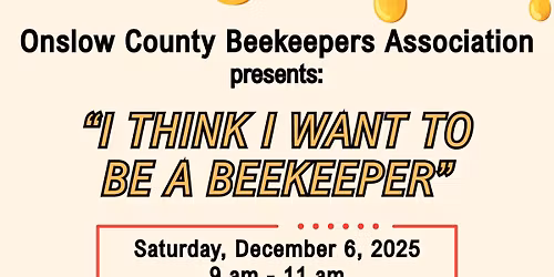 "I Think I Want to Be a Beekeeper"