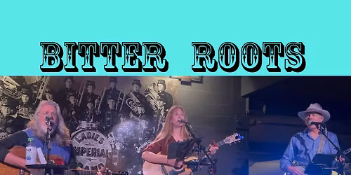Bitter Roots Revival at Tune Up Bar