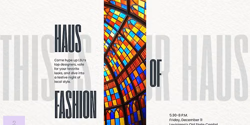 Haus of Fashion | Louisiana's Old State Capitol