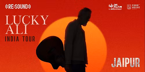 Re:Sound with Lucky Ali - Jaipur