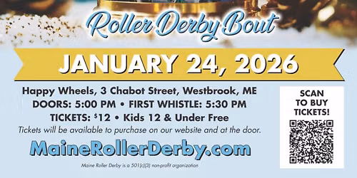 Maine Roller Derby's Wheelin' in a Winter Wonderland Bout - 20th Anniversary Season