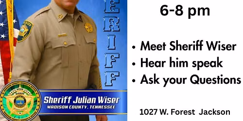 July 21 Meeting with Madison County Sheriff Wiser