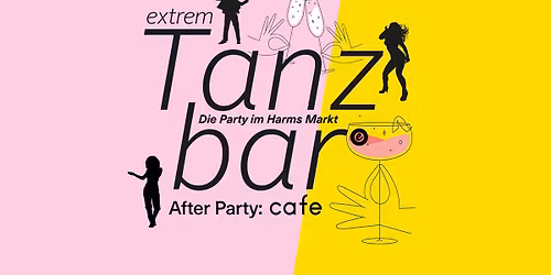extrem Tanzbar im Harms Markt