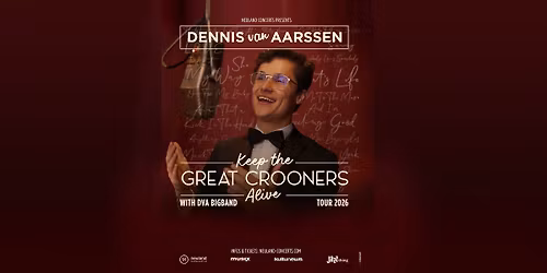 Dennis van Aarssen \u2022 Keep The Great Crooners Alive Tour \u2022 14.06.26 Berlin