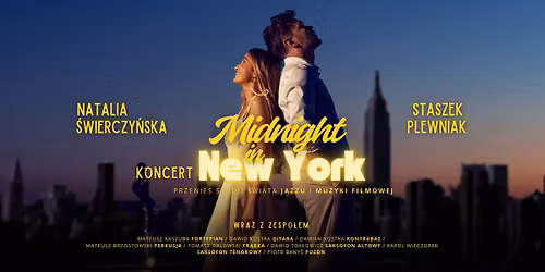Koncert "Midnight in New York" - Szczecin