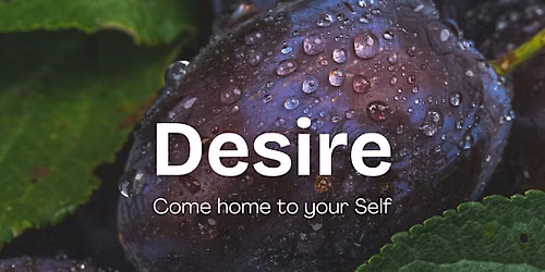 Living Tantra workshop: Desire - Come Home to Your Self