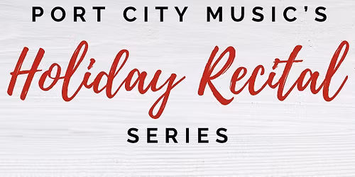 Port City Music's Holiday Recital
