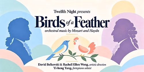 Birds of a Feather: Orchestral Music by Mozart and Haydn
