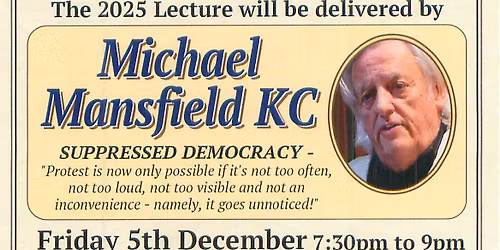 Michael Mansfield KC on Suppressed Democracy - the 2025 Coventry TUC Tom Mann Memorial Lecture.