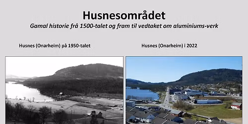 Husnes f\u00f8r og no - DEL 2. Foredrag med \u00c5smund K\u00e5re R\u00f8rvik om Husnes si historie fr\u00e5 1962 og framover