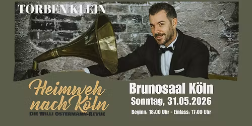 Heimweh nach K\u00f6ln - Die Willi Ostermann Revue