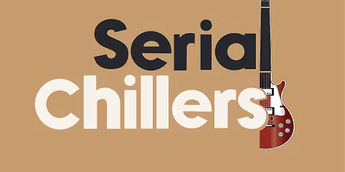 Serial Chillers @ Mulligan's