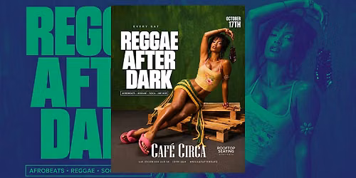 REGGAE AFTER DARK | FREE ENTRY + RUM PUNCH UNTIL 11PM