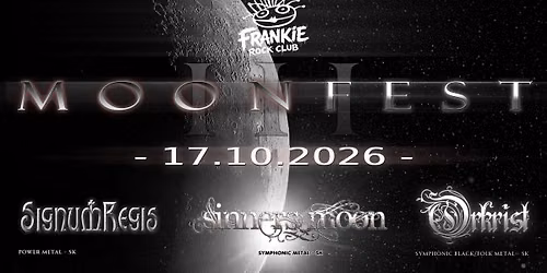 MoonFest - Signum Regis, Orkrist, Sinners Moon