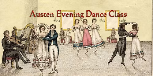 Austen Evening Dance Class #1