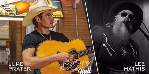 Luke Prater with guest Lee Mathis and the Brutally Handsome, LIVE @HOOTS HALL Friday, Dec 19
