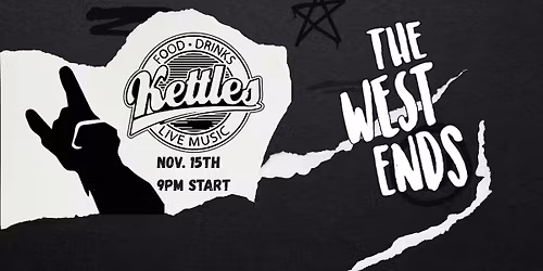 Kettles - The West Ends 