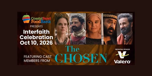 The Chosen Interfaith Celebration Presented by Valero