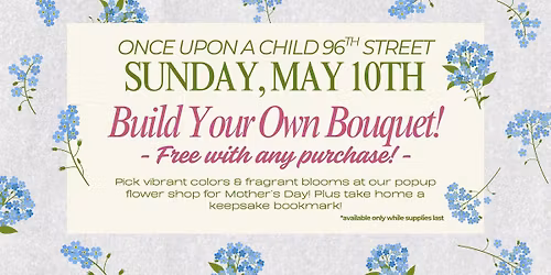 OUAC 96th Street: Mother's Day Bouquets! \ud83d\udc90
