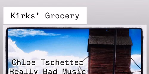 Chloe Tschetter \/ Really Bad Music \/ Mizzy Muzzy