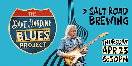 Dave Dardine BLUES Project @ Salt Road Brewing