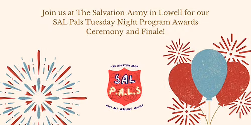 The Salvation Army Lowell SAL Pals Finale & Awards Ceremony